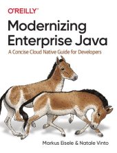 book Modernizing Enterprise Java - A Concise Cloud Native Guide for Developers (true pdf)