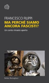 book Ma perché siamo ancora fascisti?