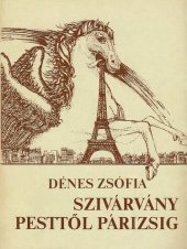 book Szivárvány Pesttől Párizsig