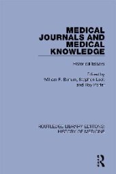 book Medical Journals and Medical Knowledge: Historical Essays