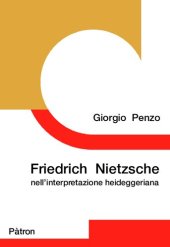 book Friedrich Nietzsche nell'interpretazione heideggeriana