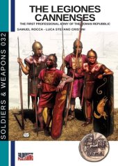 book The legiones Cannenses: The first professional army of the Roman republic