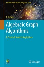 book Algebraic Graph Algorithms. A Practical Guide Using Python