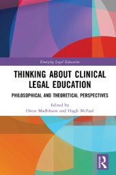 book Clinical Legal Education: Philosophical and Theoretical Perspectives