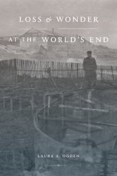 book Loss and Wonder at the World’s End