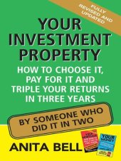 book Your Investment Property How to Choose It, Pay for It and Triple Your Returns in 3 Years