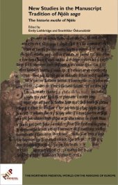 book New Studies in the Manuscript Tradition of "Njáls saga": The "historia mutila of Njála"