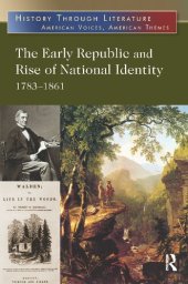 book The Early Republic and Rise of National Identity: 1783-1861