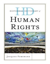 book Historical Dictionary of Human Rights (Historical Dictionaries of Religions, Philosophies, and Movements Series)