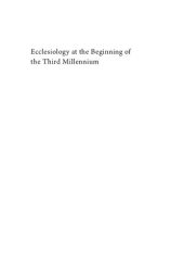 book Ecclesiology at the Beginning of the Third Millennium (Theology at the Beginning of the Third Millennium)