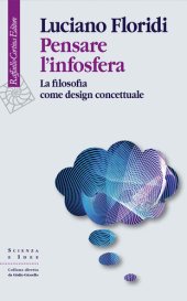 book Pensare l'infosfera. La filosofia come design concettuale