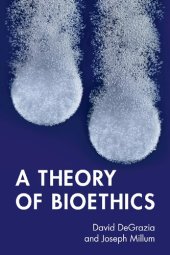 book A Theory Of Bioethics