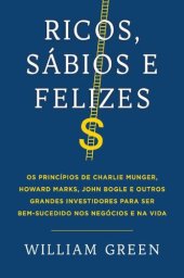 book Ricos, sábios e felizes