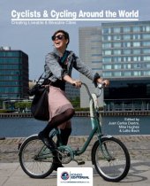 book Cyclists & cycling around the world : creating liveable & bikeable cities