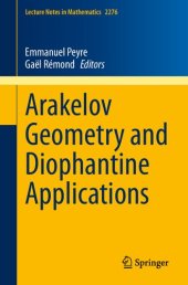 book Arakelov Geometry and Diophantine Applications (Lecture Notes in Mathematics)