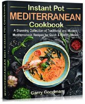 book Mediterranean Instant Pot Cookbook A Stunning Collection of Traditional and Modern Mediterranean Recipes