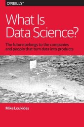 book What is data science? : a beginner's guide to key concepts and pitfalls