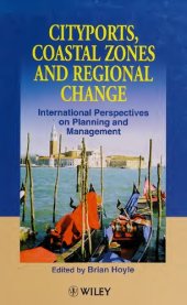 book Cityports, Coastal Zones and Regional Change: International Perspectives on Planning and Management