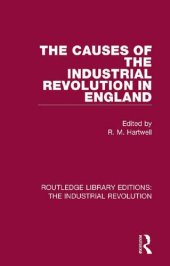 book The Causes Of The Industrial Revolution In England