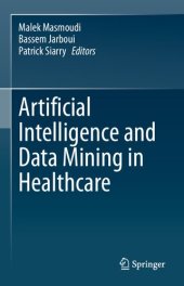 book Artificial Intelligence and Data Mining in Healthcare