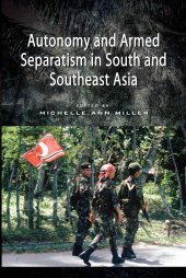 book Autonomy and Armed Separatism in South and Southeast Asia