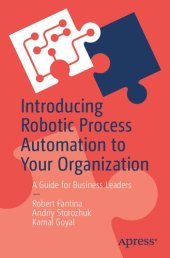 book Introducing Robotic Process Automation to Your Organization: A Guide for Business Leaders