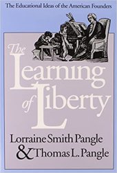 book The Learning of Liberty: The Educational Ideas of the American Founders