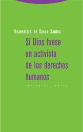 book Si Dios fuese un activista de los derechos humanos