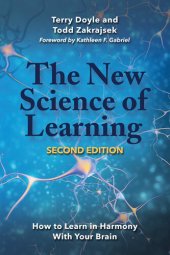 book The New Science of Learning: How to Learn in Harmony With Your Brain