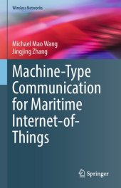 book Machine-Type Communication for Maritime Internet-of-Things: From Concept to Practice (Wireless Networks)