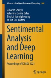 book Sentimental Analysis and Deep Learning: Proceedings of ICSADL 2021 (Advances in Intelligent Systems and Computing, 1408)