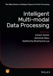 book Intelligent Multi-Modal Data Processing (The Wiley Series in Intelligent Signal and Data Processing)