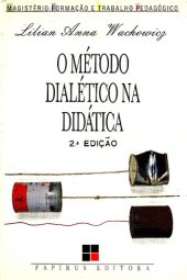 book O MÉTODO DIALÉTICO NA DIDÁTICA