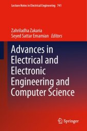 book Advances in Electrical and Electronic Engineering and Computer Science (Lecture Notes in Electrical Engineering, 741)