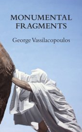 book Monumental Fragments: Places of Philosophy in the Age of Dispersion (Transmission)