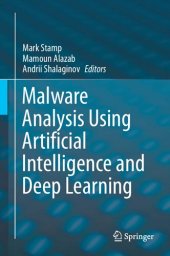 book Malware Analysis Using Artificial Intelligence and Deep Learning