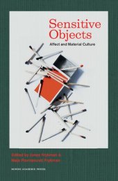 book Sensitive Objects: Affect and Material Culture (Nordic Academic Press Checkpoint)