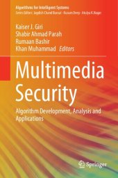 book Multimedia Security: Algorithm Development, Analysis and Applications (Algorithms for Intelligent Systems)