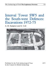 book Interval Tower SW5 and the South-West Defences: Excavations 1972-75