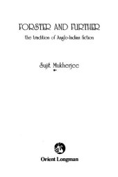 book Forster and Further: The Tradition of Anglo-Indian Fiction