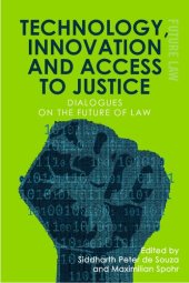 book Technology, Innovation and Access to Justice: Dialogues on the Future of Law