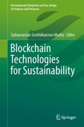 book Blockchain Technologies for Sustainability (Environmental Footprints and Eco-design of Products and Processes)