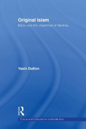 book Original Islam: Malik and the Madhhab of Madina