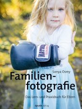 book Familienfotografie: Das Lern- und Praxisbuch für Eltern