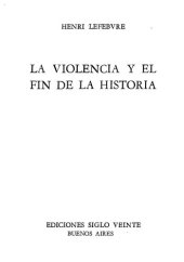 book La violencia y el fin de la historia