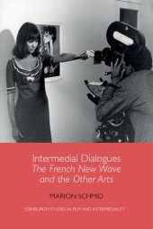 book Intermedial Dialogues: The French New Wave and the Other Arts