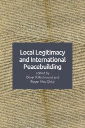 book Local Legitimacy and International Peacebuilding