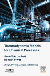 book Thermodynamic Models for Chemical Engineering: Design, Develop, Analyse and Optimize