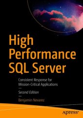 book High Performance SQL Server: Consistent Response for Mission-Critical Applications