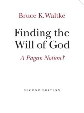 book Finding the Will of God: A Pagan Notion?